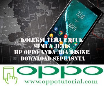 Download Tema Oppo F1s. Koleksi Tema Untuk Semua Jenis HP OPPO Anda Ada Disini! Download Sepuasnya