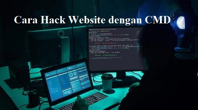 Cara Hack Server Dengan Cmd. Cara Hack Website dengan CMD 2023