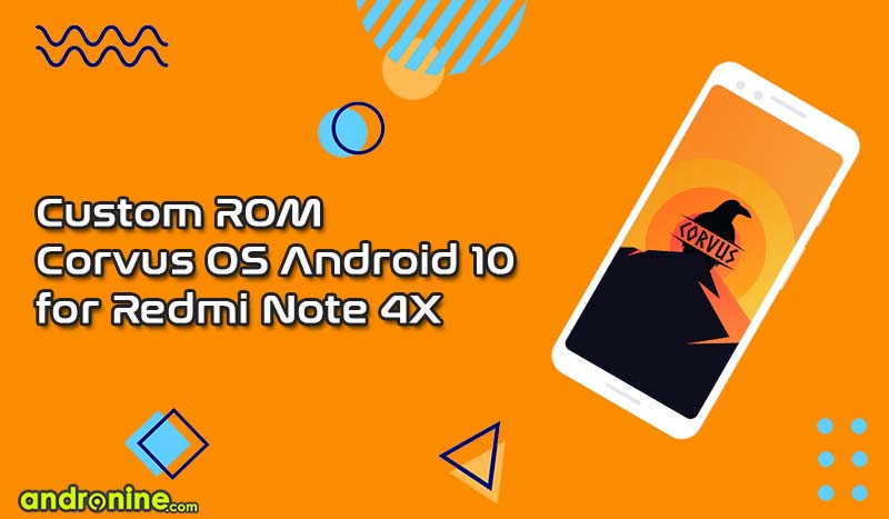 Custom Rom Redmi Note 4x Snapdragon. Corvus OS v9.0 [EndGame] Android 10 untuk Redmi Note 4X (Mido)