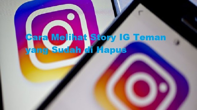 Cara Melihat Post Instagram Orang Lain Yang Sudah Dihapus. Cara Melihat Story IG Teman yang Sudah dihapus & Lewat 24 Jam 2022