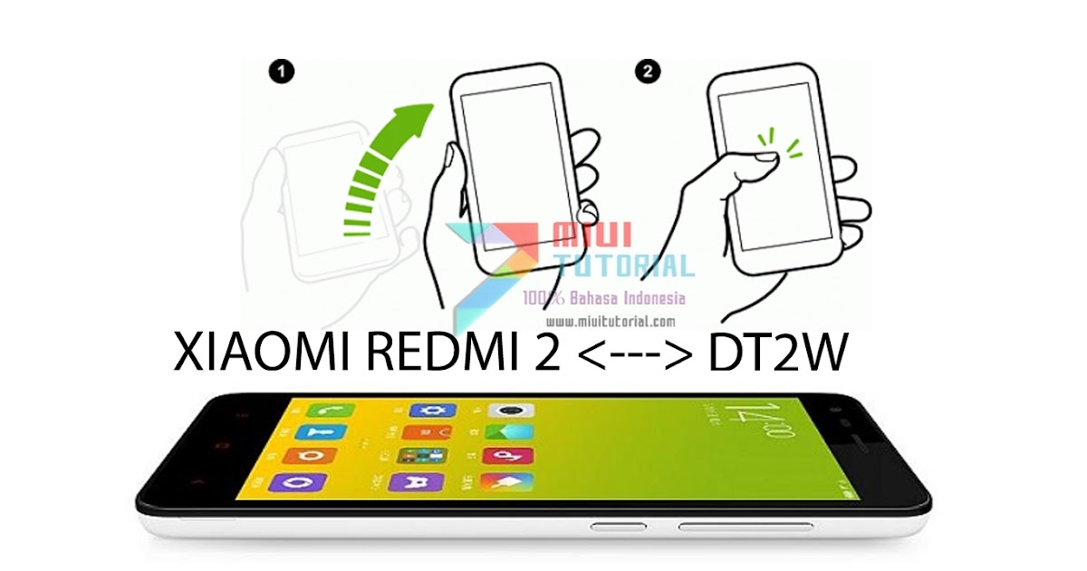 Double Tap To Wake Redmi Note 2. Beneran Xiaomi Redmi 2 Kebagian Fitur Double Tap to Wake? Emang Bagaimana Caranya? Ini Tutorialnya