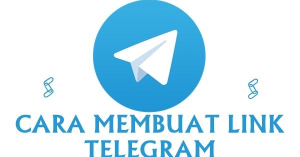 Cara Buat Link Telegram. Cara Membuat Link Telegram Langsung Ke ruang Chat Jika di Klik