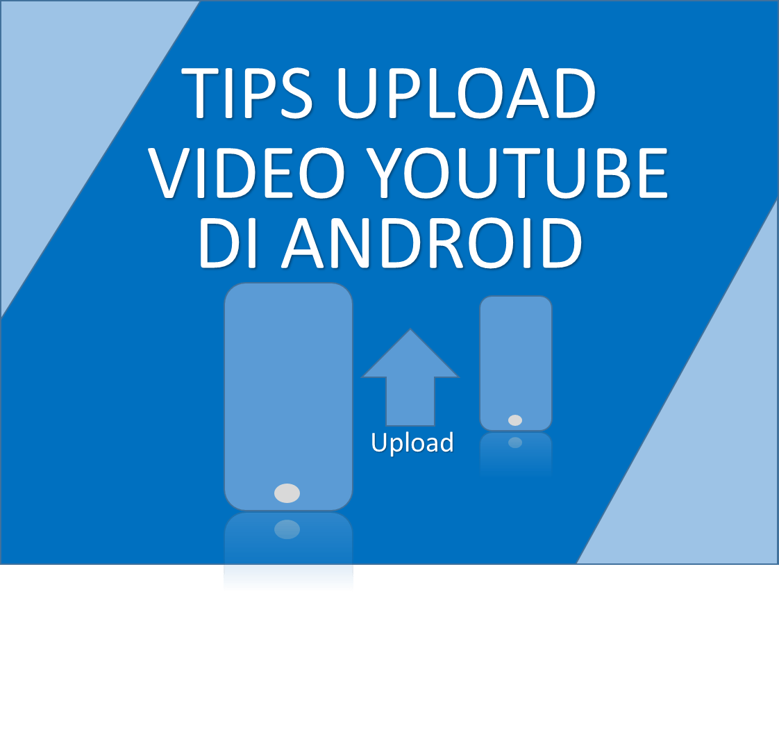 Cara Upload Video Ke Youtube Lewat Hp Samsung. Cara Mengupload Video YouTube Lewat HP Android