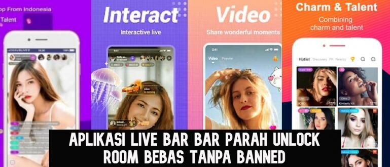 Aplikasi Live Streaming Dewasa. 28 Aplikasi Live Bar Bar Indonesia Tanpa Lock Room Bebas 2024, Anti Banned!