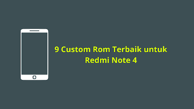 Custom Rom Redmi Note 4x Snapdragon. 9 Custom Rom Terbaik untuk Redmi Note 4 (mido)