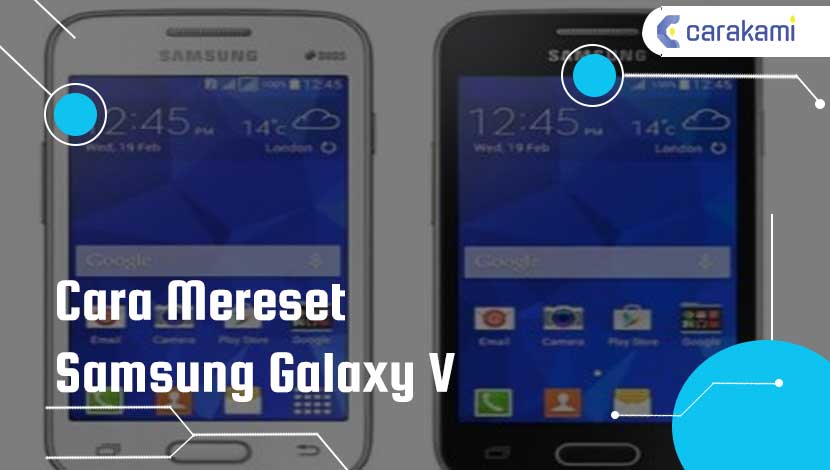Cara Restart Hp Samsung Galaxy V. 4 Cara Mereset Samsung Galaxy V Terbaru