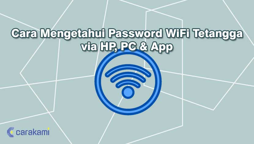 Cara Mengetahui Password Indihome Tetangga. 2 Cara Mengetahui Password WiFi Tetangga via HP, PC & App 100% Work