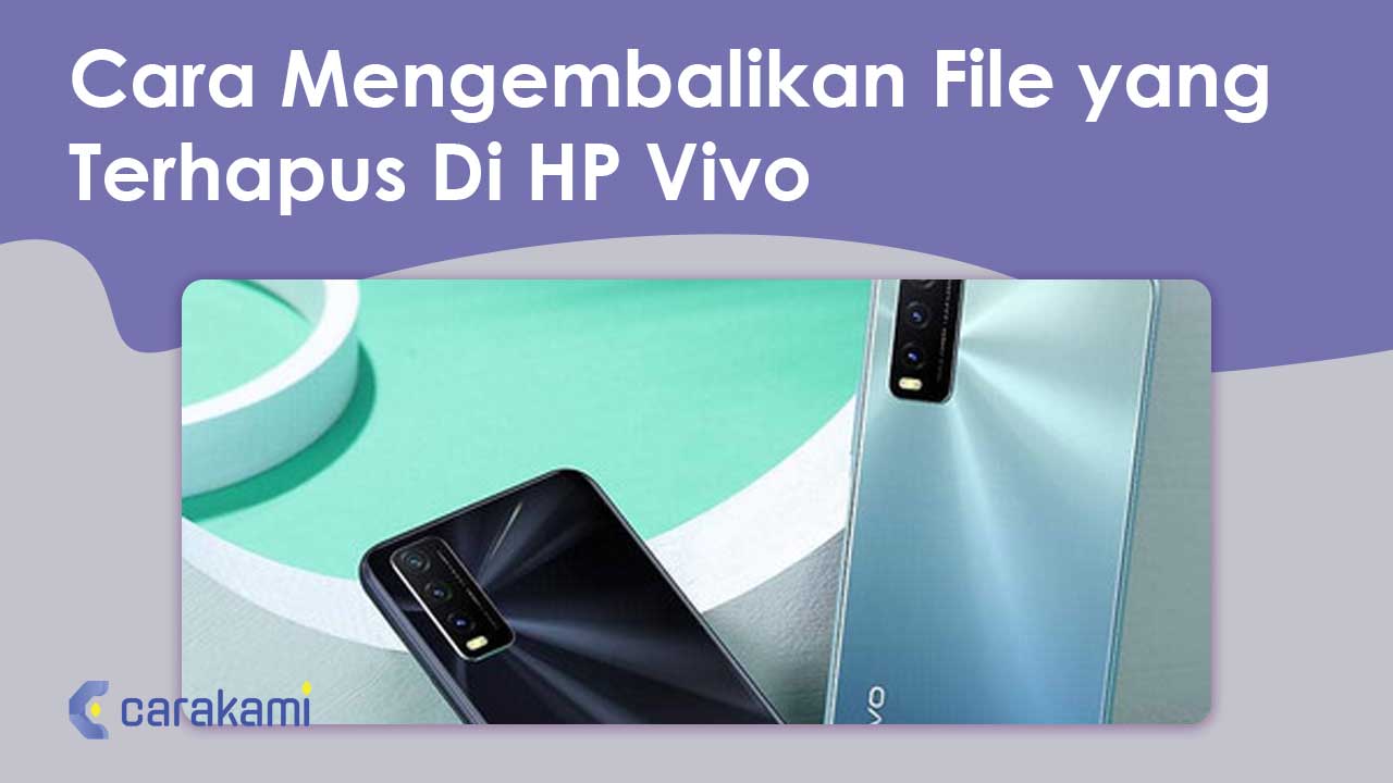 Cara Mengembalikan Foto Yang Terhapus Di Hp Vivo Y91. 10+ Cara Mengembalikan File yang Terhapus di HP Vivo Terbaru