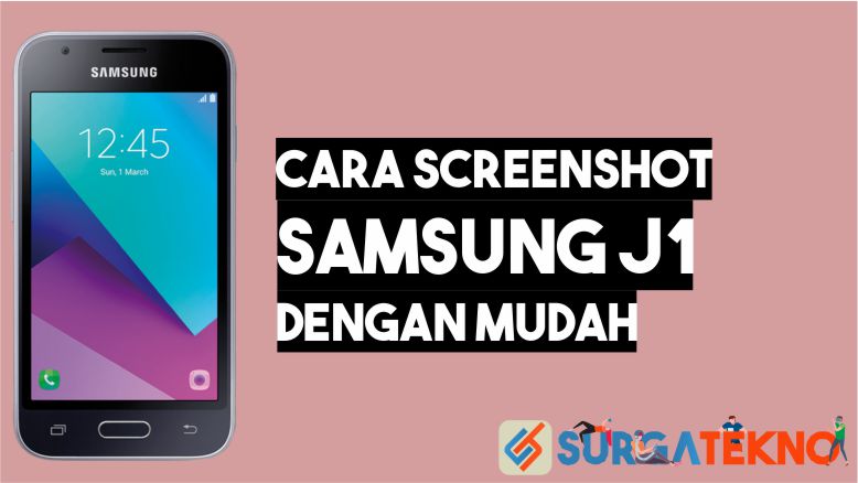 Cara Skrinsut Hp Samsung J1. √ Cara Screenshot Samsung J1 [Tombol atau Aplikasi]