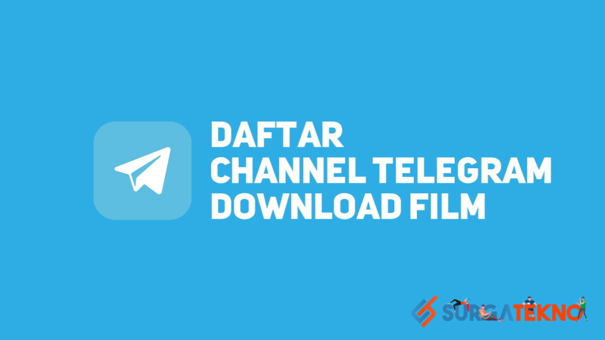 Cara Download Film Di Telegram. 15 Channel Telegram Terbaik untuk Download Film
