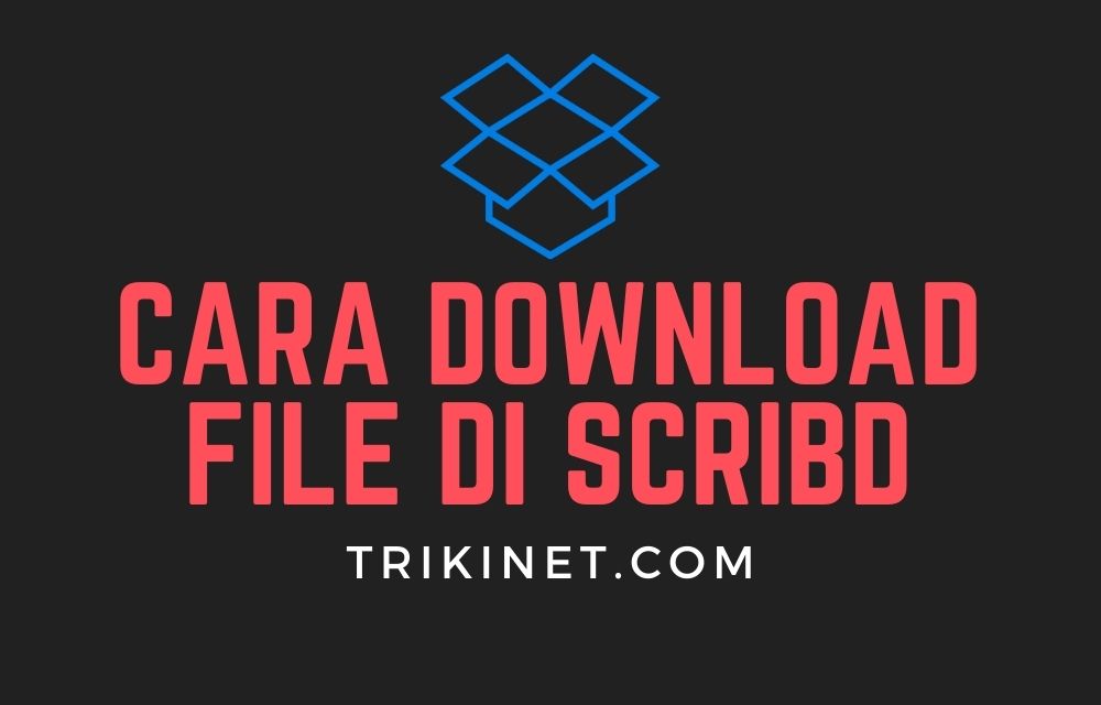 Cara Download File Scribd Yang Tidak Bisa Di Download. 3 Cara Download File di Scribd Tanpa Login %%sep%% %%sitename%%
