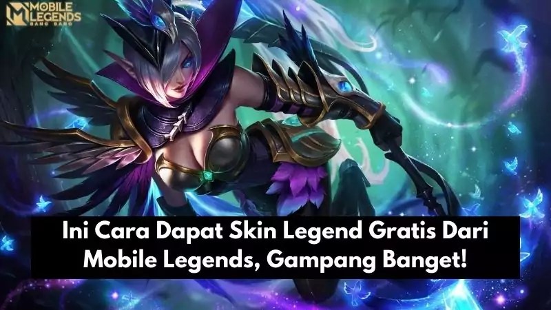 Cara Dapat Skin Gratis Mobile Legend. Ini Cara Dapat Skin Legend Gratis Dari Mobile Legends, Gampang Banget!