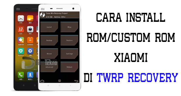 Cara Instal Rom Xiaomi Lewat Twrp. Cara Install ROM Xiaomi di TWRP Recovery