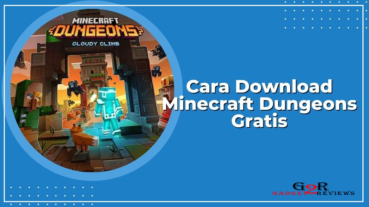 Download Minecraft Dungeons Android Gratis. Cara Download Minecraft Dungeons di Android Gratis ~ Gadget2Reviews.Com