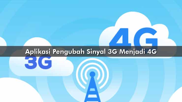 Aplikasi Pengubah Sinyal 3g Ke 4g. √ 7 Aplikasi Pengubah Sinyal 3G Menjadi 4G Download Gratis 2022