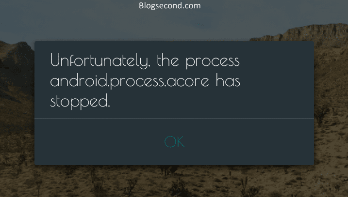 The Process Android.process.acore Has Stopped. 3 Cara Mengatasi android.process.acore Telah Berhenti