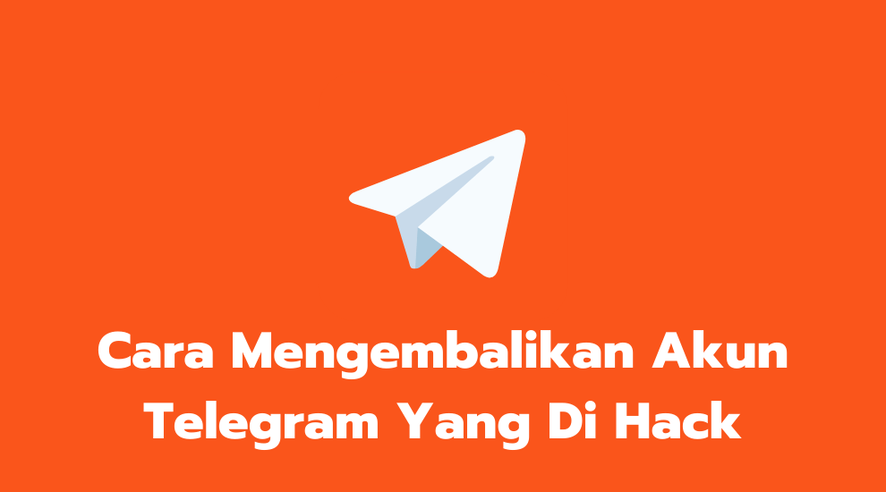 Cara Mengembalikan Telegram Yang Di Hack. 8 Cara Mengembalikan Akun Telegram Yang Di Hack (100% Berhasil)