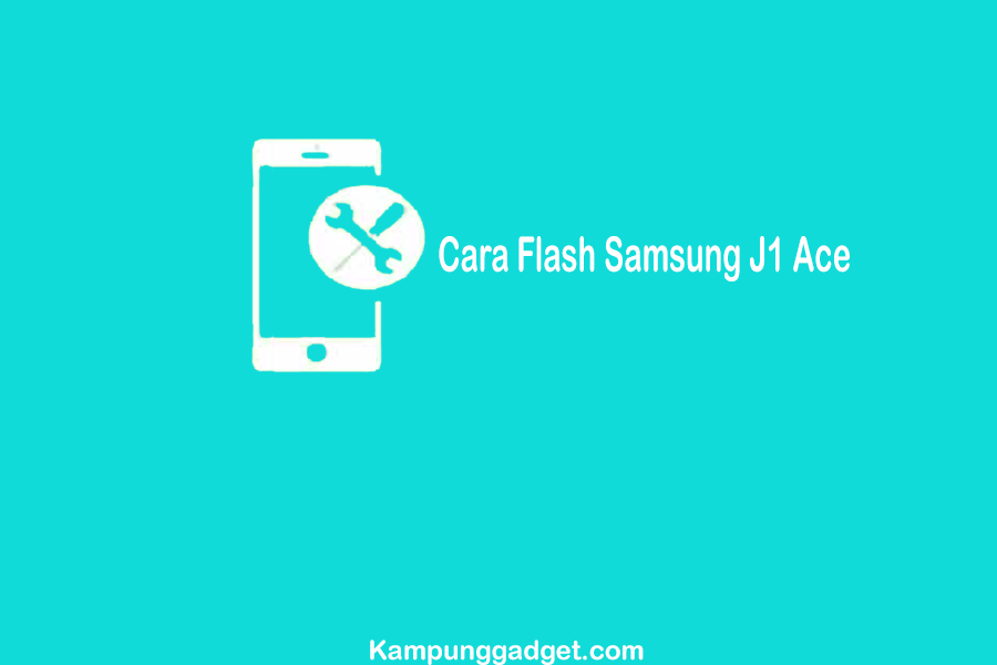 √ 2+ Cara Flash Samsung J1 Ace SM-J110G Tanpa PC