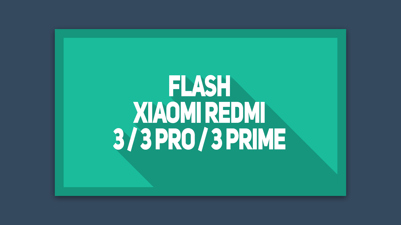 Cara Flash Redmi 3 Pro Bootloop. Cara Flash ROM Xiaomi Redmi 3 / 3 Pro / 3 Prime Dengan MiFlash