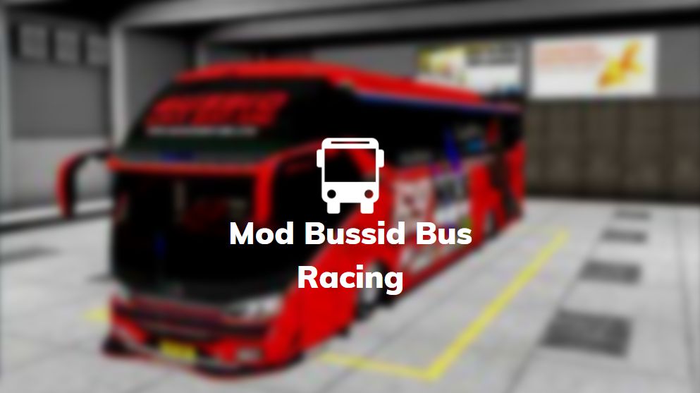 Download Mod Bussid Bus Racing Full Strobo. √ 21+ Mod Bussid Bus Racing & ceper Modif terbaik