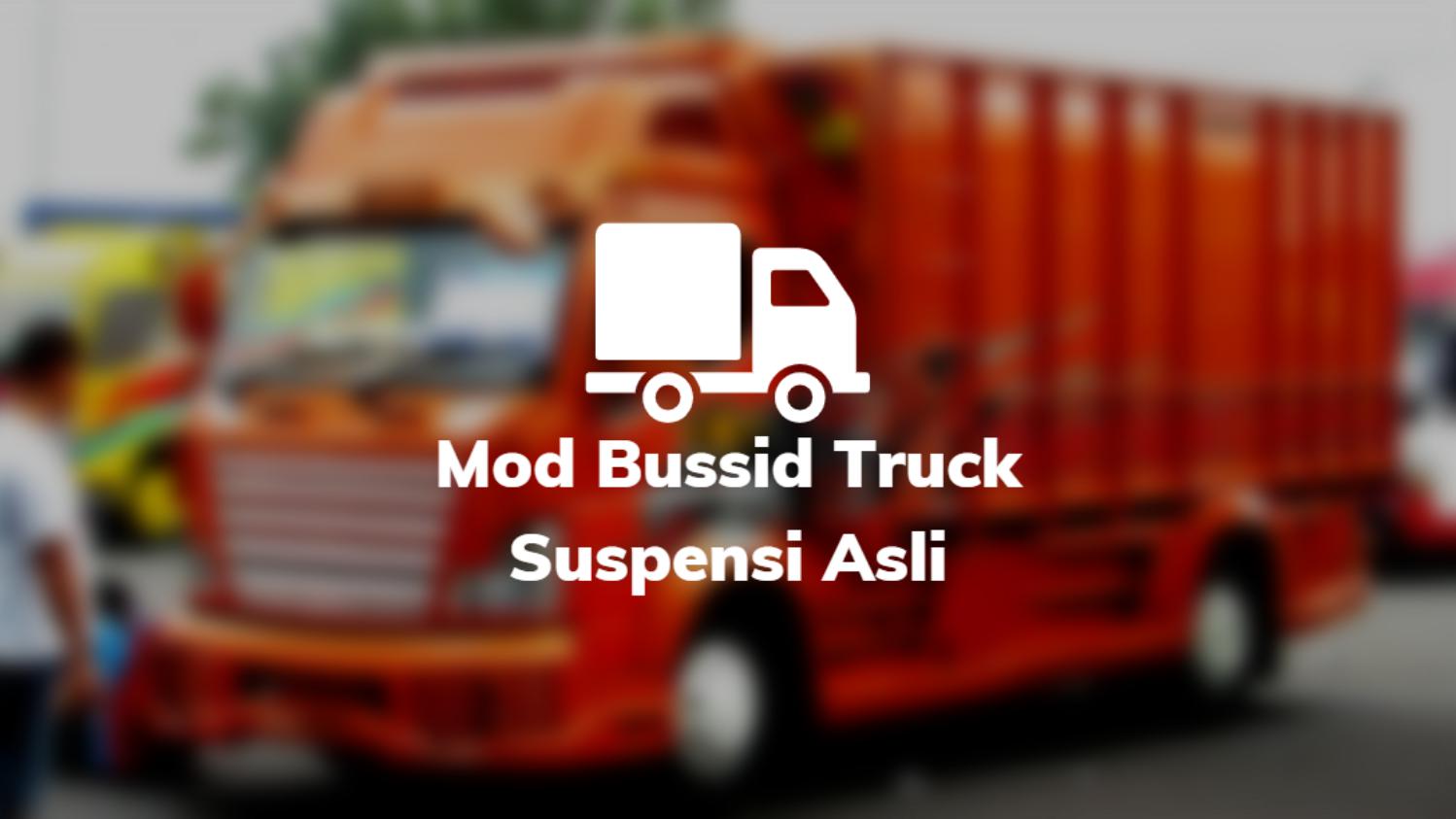 Download Mod Truck Oleng Bussid. √ 9+ Download Mod Bussid Truck Suspensi Asli Untuk Oleng