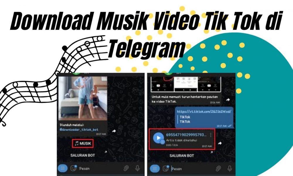 Bot Telegram Untuk Download Lagu Tiktok. Cara Download Musik Video Tik Tok di Telegram