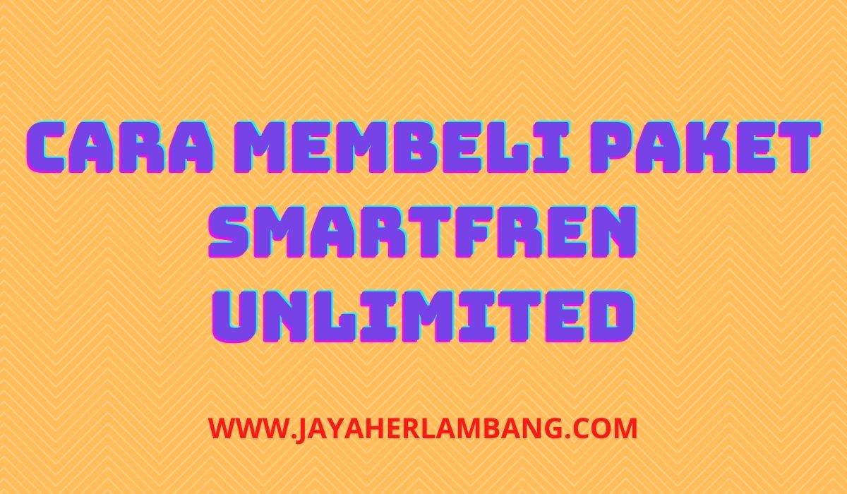 Cara Beli Paket Smartfren Unlimited. 7 Cara Beli Paket Smartfren Unlimited Bulanan Atau Harian