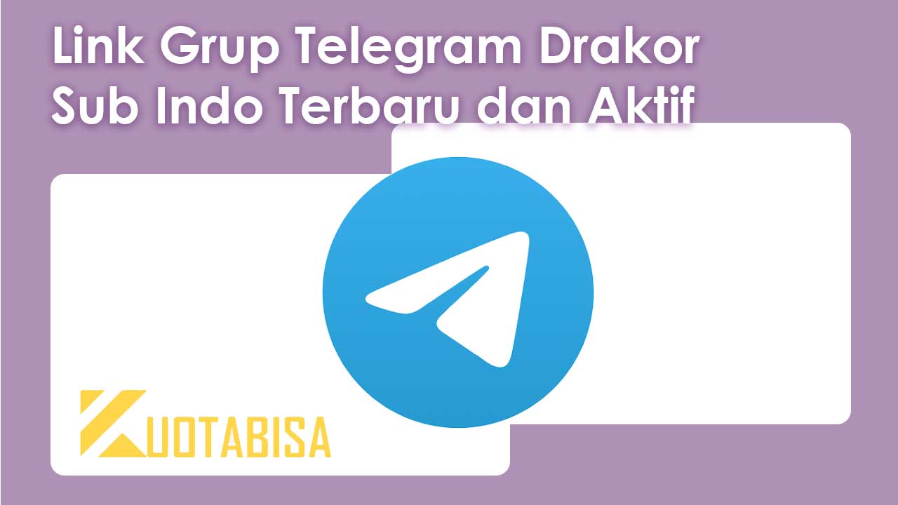 Link Telegram Drama Korea Sub Indo. √ 20+ Link Grup Telegram Drakor Sub Indo Terbaru dan Aktif