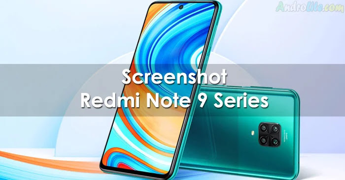 Cara Screenshot Redmi Note 9 Pro. 5 Cara Screenshot Xiaomi Redmi Note 9 / Note 9 Pro
