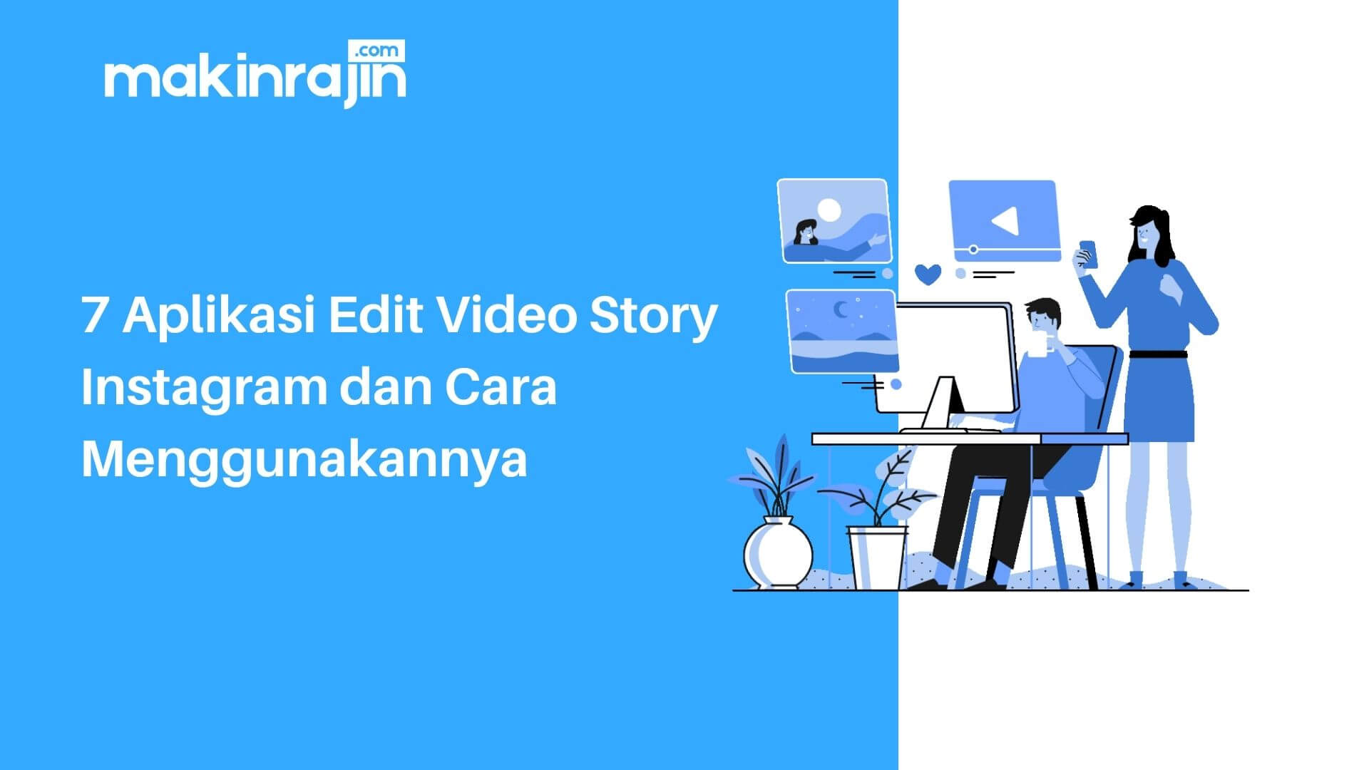 Aplikasi Edit Story Ig. 7 Aplikasi Edit Video Story Instagram dan WhatsApp