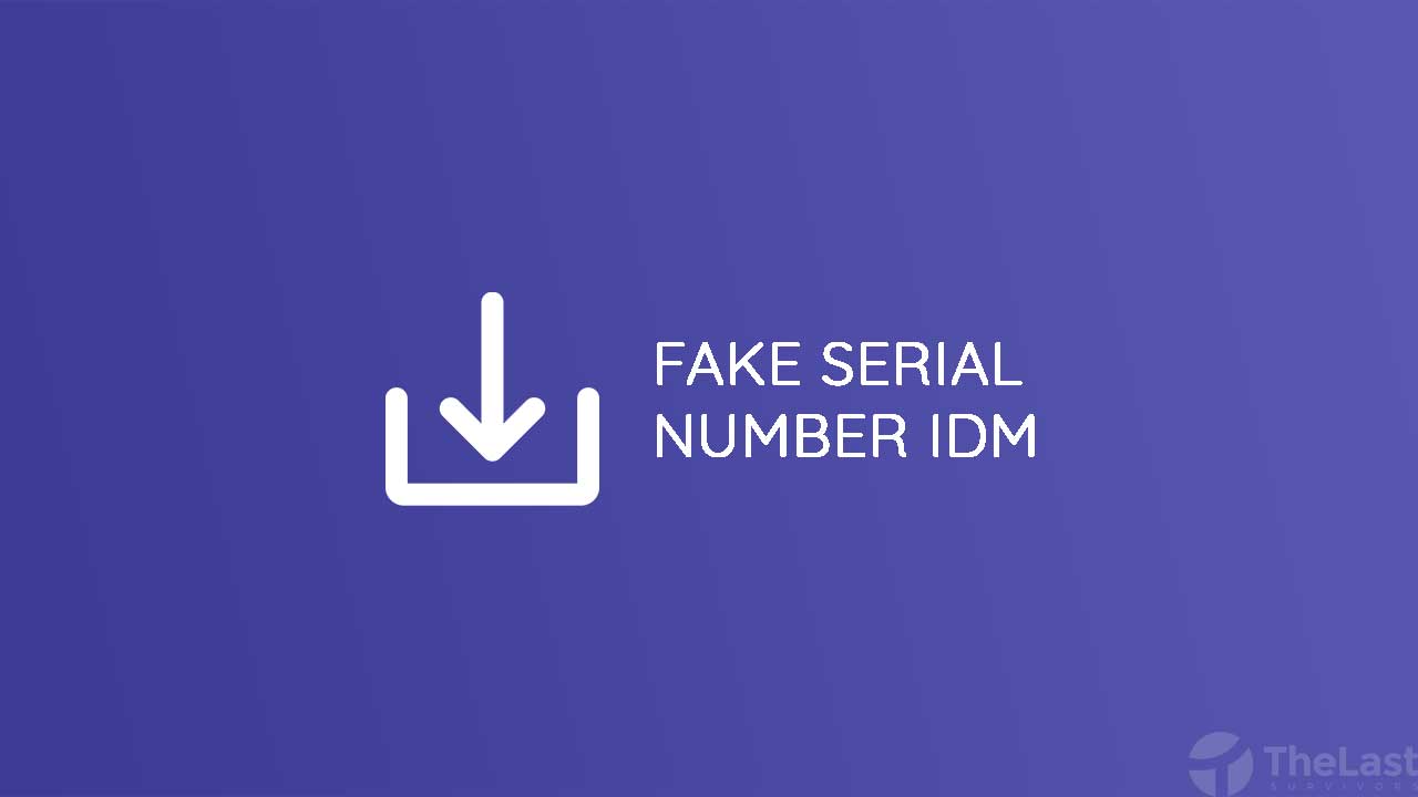 Download Fake Serial Number Idm. 4 Cara Menghilangkan Fake Serial Number IDM Agar Permanen