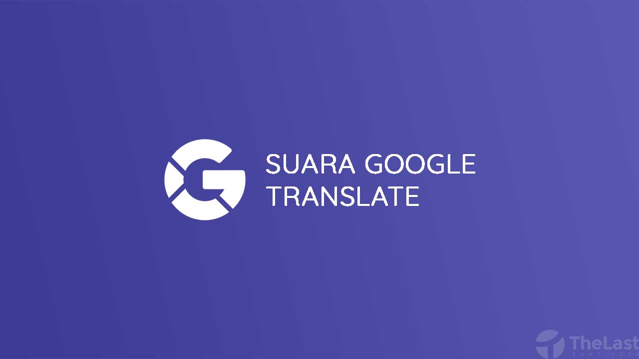 Cara Menyimpan Suara Google Translate. Cara Merekam, Membuat & Download Suara Google Translate