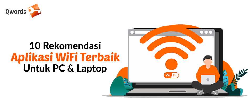 Download Penguat Sinyal Wifi Pc. 10 Rekomendasi Aplikasi WiFi Terbaik Untuk PC & Laptop