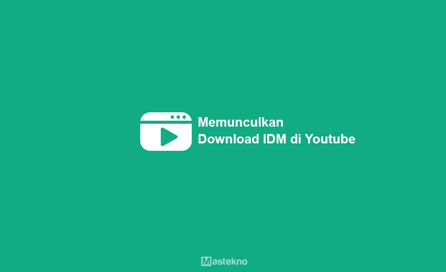 Download Youtube Dengan Idm Di Google Chrome. 4+ Cara Menampilkan Download IDM di Youtube [Work 2023]