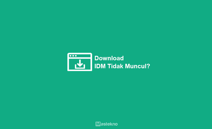 Download Video Idm Tidak Muncul. 10 Cara Mengatasi Download IDM Tidak Muncul [Work 2023]