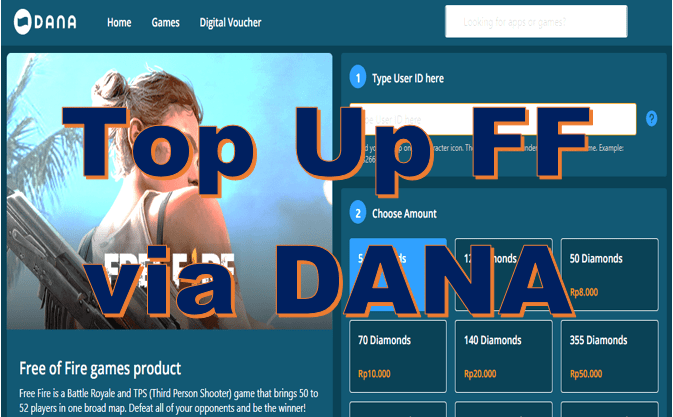 Top Up Ff Dana Games. Top Up FF via DANA Murah Februari 2023, Bonus Voucher Games