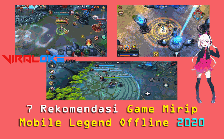 Download Game Mobile Legend Offline. 7 Game Mirip Mobile Legend Offline