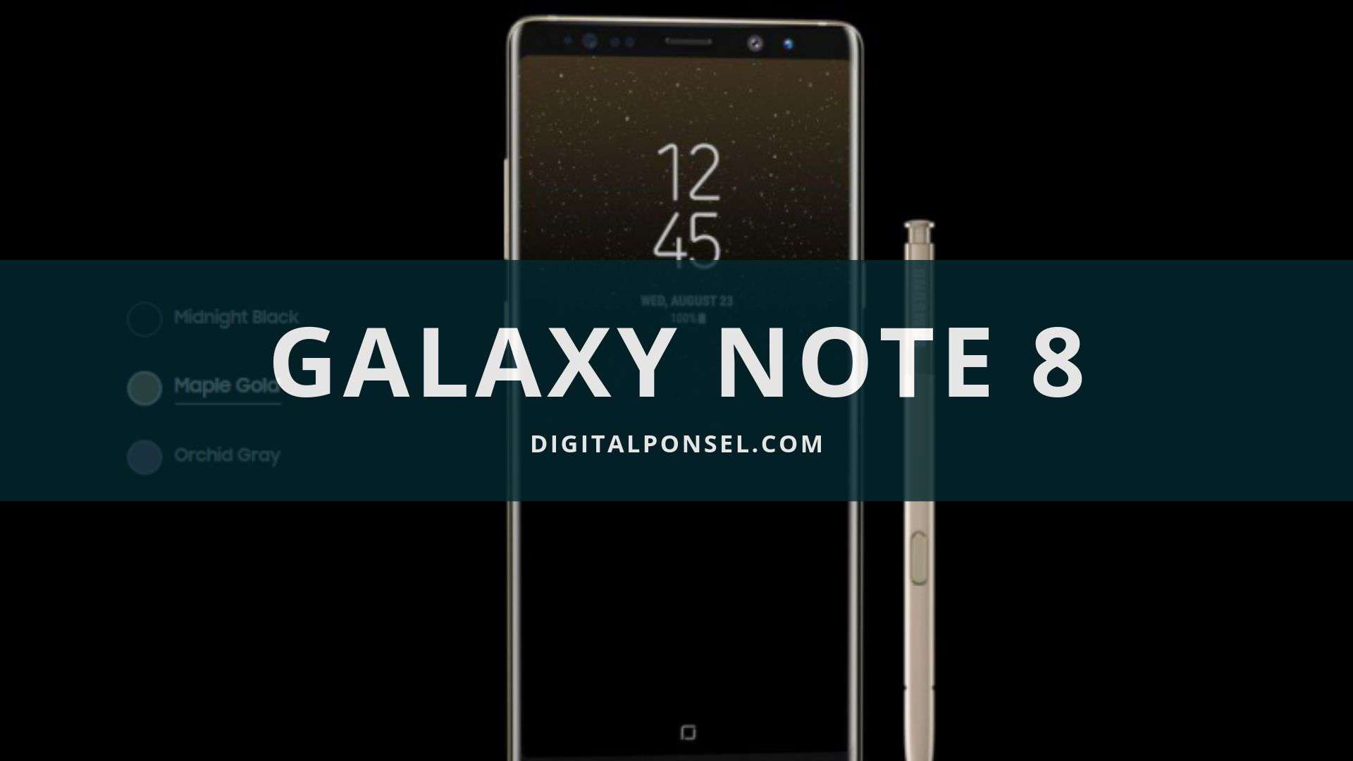 Kelebihan Dan Kekurangan Samsung Note 8. Kelebihan dan Kekurangan Samsung Note 8