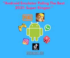 Emulator Android Ringan Untuk Laptop Ram 1gb. 10 Emulator Android Ringan dan Cepat Untuk PC Terbaik 2022