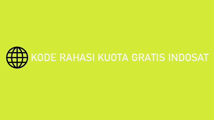 Cara Mendapatkan Paket Gratis Indosat. √ 20 Kode Rahasia Kuota Gratis Indosat 100 GB & Mendapatkan