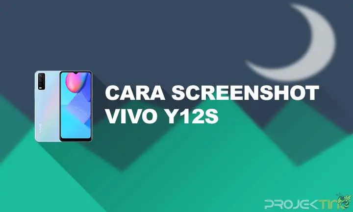 Cara Screenshot Hp Vivo Y12. 4 Cara Screenshot Vivo Y12s Panjang, Gesture & Tiga Jari