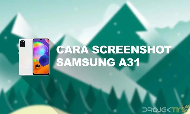 Cara Screenshot Hp Samsung A31. 4 Cara Screenshot Samsung A31 : Panjang, Gesture & Tombol