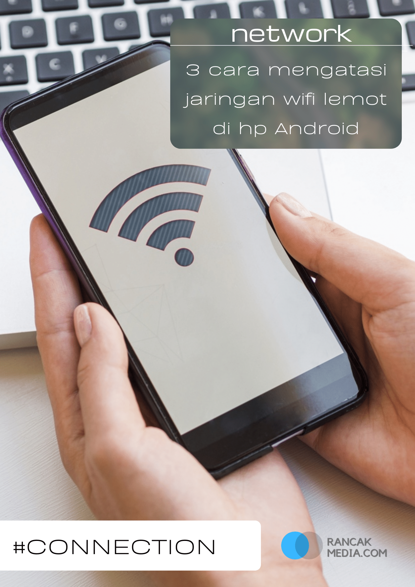 Cara Mengatasi Wifi Lemot. 3 Cara Mengatasi Jaringan Wifi Lemot di Hp Android