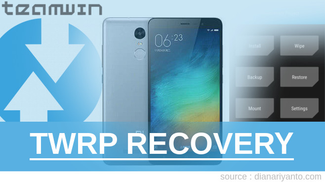 Cara Twrp Redmi Note 3 Pro. TWRP Recovery Xiaomi Redmi Note 3 Pro Berhasil 100%