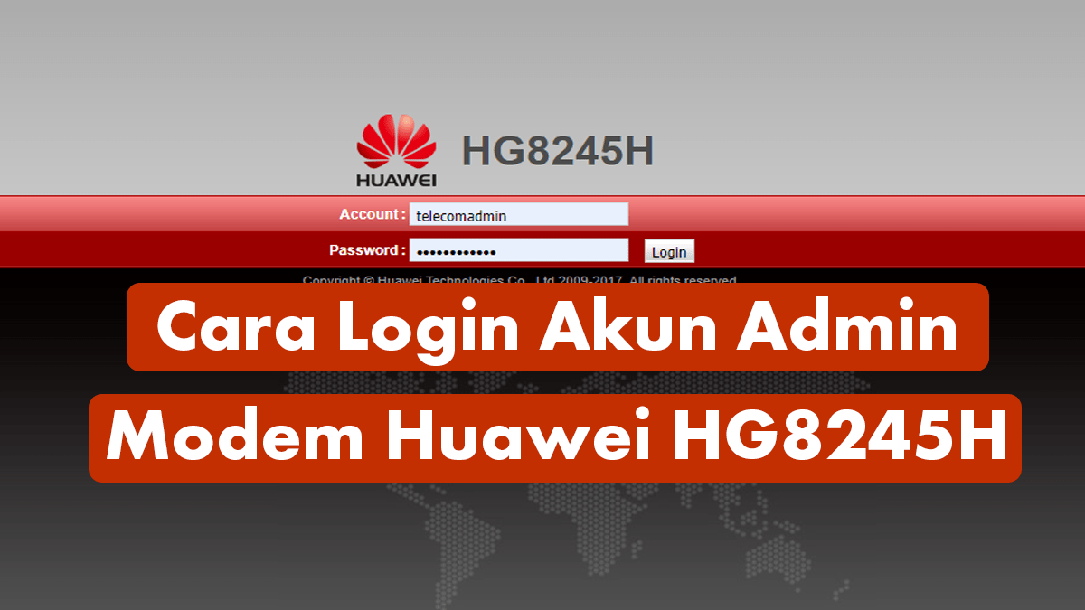 Cara Mengetahui Password Wifi Huawei Hg8245h. Cara Login Akun Admin Modem IndiHome HUAWEI HG8245H / HG8245A